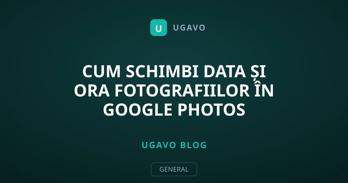Cum schimbi data și ora fotografiilor în Google Photos